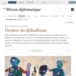 Genèse du djihadisme, par Nabil Mouline (Le Monde diplomatique, décembre 2015)