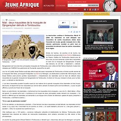 Mali : deux mausolées de la mosquée de Djingareyber détruits à Tombouctou