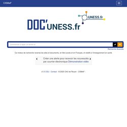 Doc’ Uness.fr : moteur de recherche francophone dans le domaine de la santé.