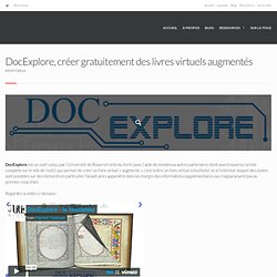 DocExplore, créer gratuitement des livres virtuels augmentés