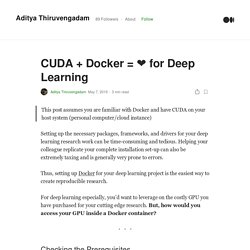CUDA + Docker = ❤️ for Deep Learning - Aditya Thiruvengadam - Medium