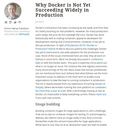 Why Docker is Not Yet Succeeding Widely in Production