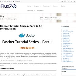 Docker Tutorial Series, Part 1: An Introduction
