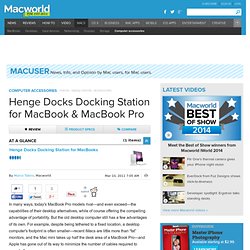 Henge Docks Docking Station for MacBooks Mac Accessory Review