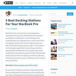 5 Best Docking Stations For Your MacBook Pro - HariDiary