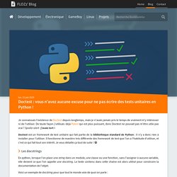 Doctest : vous n'avez aucune excuse pour ne pas écrire des tests unitaires en Python ! - FLOZz' Blog