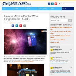 How to Make a Doctor Who Gingerbread TARDIS