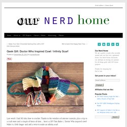 Geek Gift: Doctor Who Inspired Cowl / Infinity Scarf - Our Nerd Home