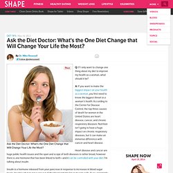 Diet Doctor: The Single Best Diet Tip to Improve Health