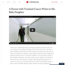 A Doctor with Terminal Cancer Writes to His Baby Daughter