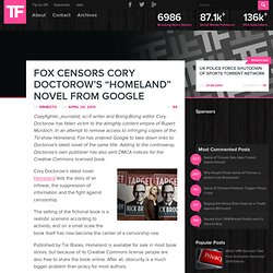 Fox Censors Cory Doctorow’s “Homeland” Novel From Google