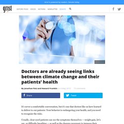 Doctors are already seeing links between climate change and their patients’ health