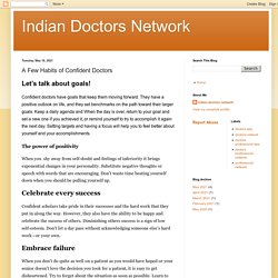 Indian Doctors Network: A Few Habits of Confident Doctors