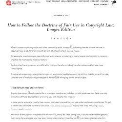 How to Follow the Doctrine of Fair Use in Copyright Law: Images Edition — Ian Corzine