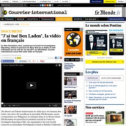 "J'ai tué Ben Laden", la vidéo en français