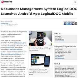 Document Management System LogicalDOC Launches Android App LogicalDOC Mobile