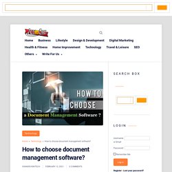 How to choose document management software? - A2z