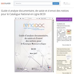 Guide d analyse documentaire, de saisie et d envoi des notices pour le Catalogue National en Ligne BCDI - PDF Téléchargement Gratuit