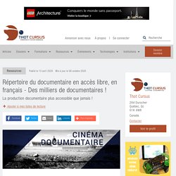 Répertoire du documentaire en accès libre, en français - Des milliers de documentaires ! - Thot Cursus