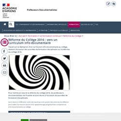 Réforme du Collège 2016 : vers un curriculum info-documentaire
