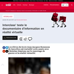 Interclass' teste le documentaire d'information en réalité virtuelle
