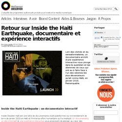 Retour sur Inside the Haiti Earthquake, documentaire et expérience interactifs