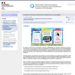 Aix - Marseille - Organiser et diffuser les ressources documentaires de l’établissement - Information Documentation