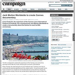 Jack Morton Worldwide to create Cannes documentary