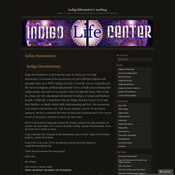 Indigo Documentary « Indigolifecenter’s Weblog