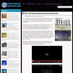 Sirius : UFO Disclosure Documentary Film by Steven Greer