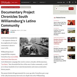 Documentary Project Chronicles South Williamsburg's Latino Community - Williamsburg