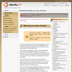 tutoriel:mirroring_sur_deux_serveurs - Documentation Ubuntu Francophone