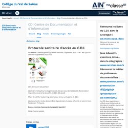 Protocole sanitaire d'accès au C.D.I. - CDI Centre de Documentation et d'Information - Collège du Val de Saône