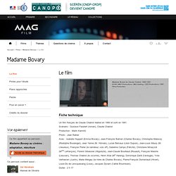 Le film - Madame Bovary - Mag Film - Centre National de Documentation Pédagogique
