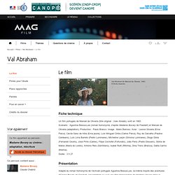 Le film - Val Abraham - Mag Film - Centre National de Documentation Pédagogique
