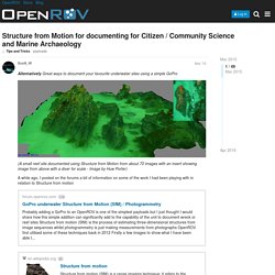Structure from Motion for documenting for Citizen / Community Science and Marine Archaeology - Tips and Tricks - OpenROV Forums