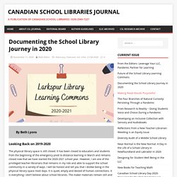 Documenting the School Library Journey in 2020 – Canadian School Libraries Journal