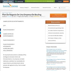Plan De Negocio De Una Empresa De Bouling - Ensayos - M1A2R3I4E5