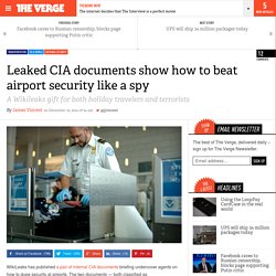 Leaked CIA documents show how to beat airport security like a spy