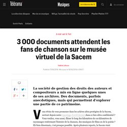 3 000 documents attendent les fans de chanson sur le musée virtuel de la Sacem