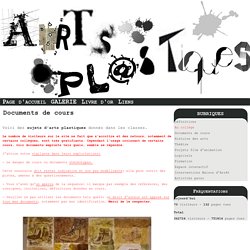 Documents de cours - Arts plastiques