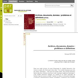 Archives, documents, données : problèmes et définitions