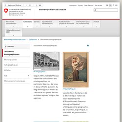 [CH] Documents iconographiques / Bibliothèque nationale suisse
