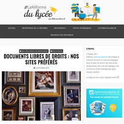 DOCUMENTS LIBRES DE DROITS : NOS SITES PRÉFÉRÉS – La Réforme du lycée par Lelivrescolaire.fr