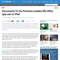 Documents To Go Premium enables MS Office app use on iPad