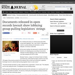 Documents released in open records lawsuit show lobbying group pulling legislators' strings