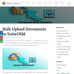 Bulk Upload Documents in SuiteCRM