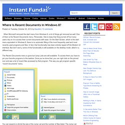Where is Recent Documents in Windows 8?