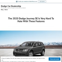 2020 Dodge Journey SE Is Very Hard To Hate With These Features