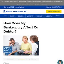 How Does My Bankruptcy Affect Co Debtor?